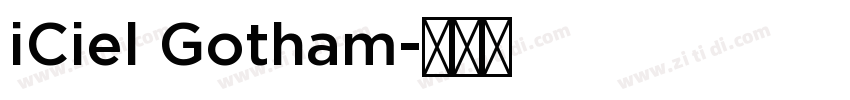 iCiel Gotham字体转换